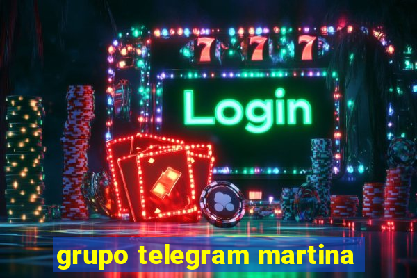 grupo telegram martina